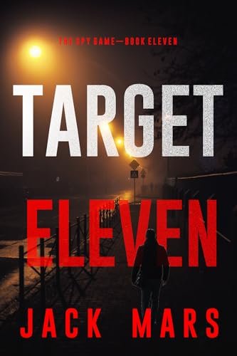 Book cover for "Target Eleven" by Jack Mars