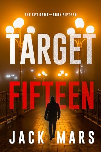 Book cover for "Target Fifteen" by Jack Mars