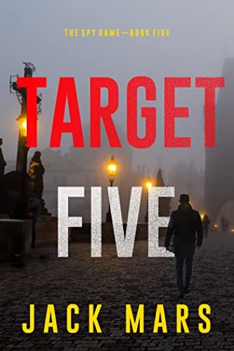 Book cover for "Target Five" by Jack Mars