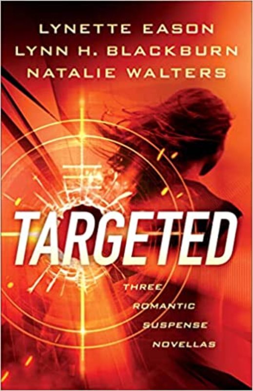 Book cover for "Targeted" by Lynette Eason