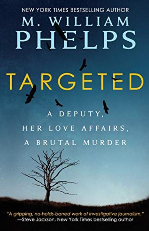 Book cover for "Targeted" by M William Phelps