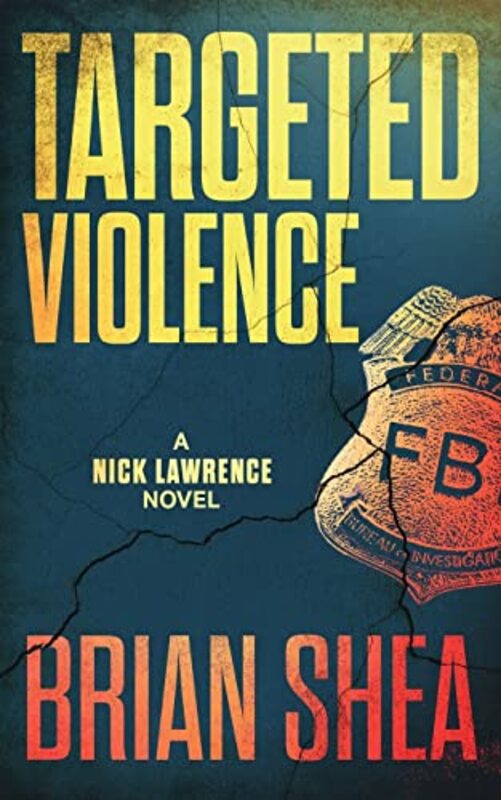 Book cover for "Targeted Violence / The Wolf's Door" by Brian Shea
