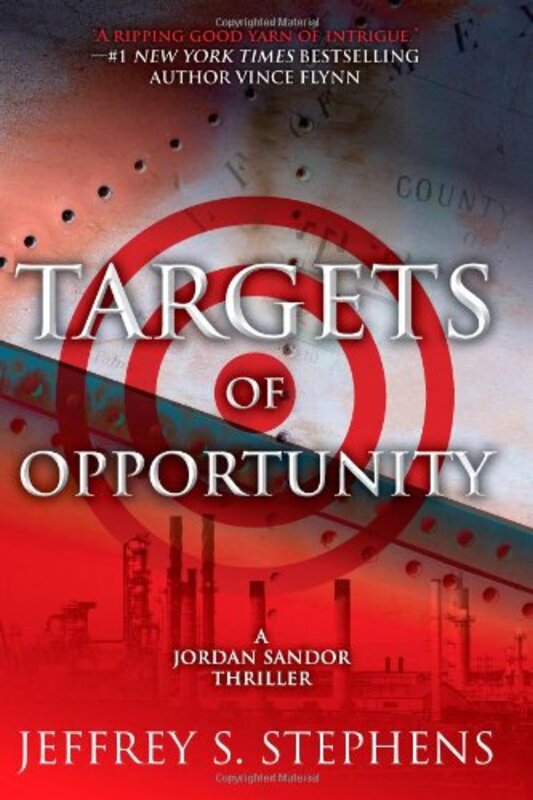 Book cover for "Targets of Opportunity" by Jeffrey S Stephens