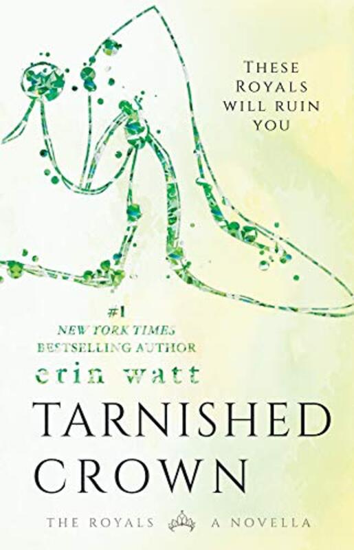 Book cover for "Tarnished Crown" by Erin Watt