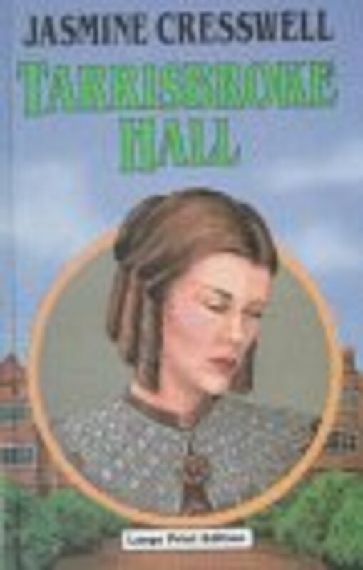 Book cover for "Tarrisbroke Hall" by Jasmine Cresswell