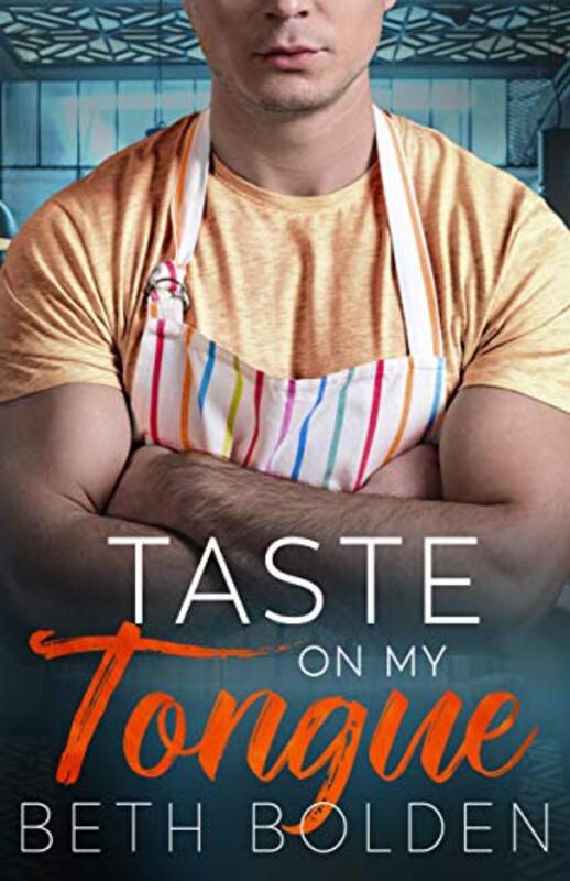 Book cover for "Taste on my Tongue" by Beth Bolden