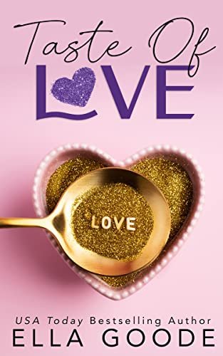 Book cover for "Taste of Love" by Ella Goode