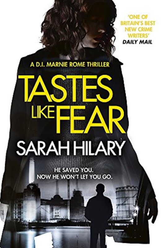 Book cover for "Tastes Like Fear" by Sarah Hilary