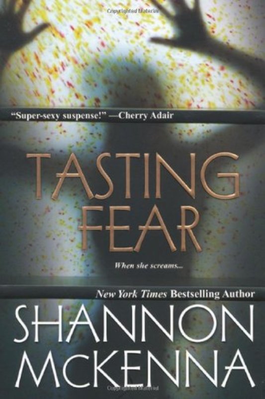 Book cover for "Tasting Fear" by Shannon McKenna