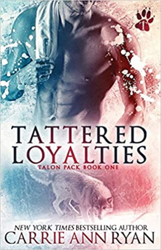 Book cover for "Tattered Loyalties" by Carrie Ann Ryan