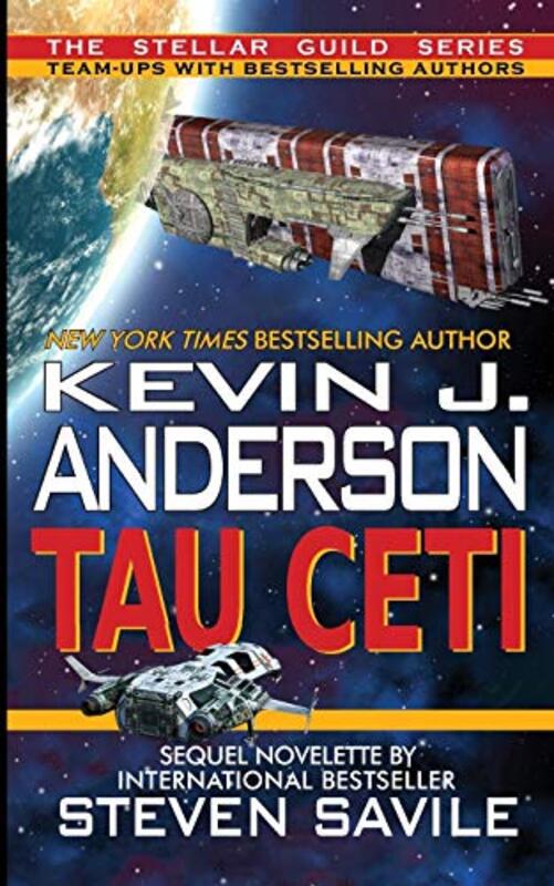 Book cover for "Tau Ceti" by Kevin J Anderson
