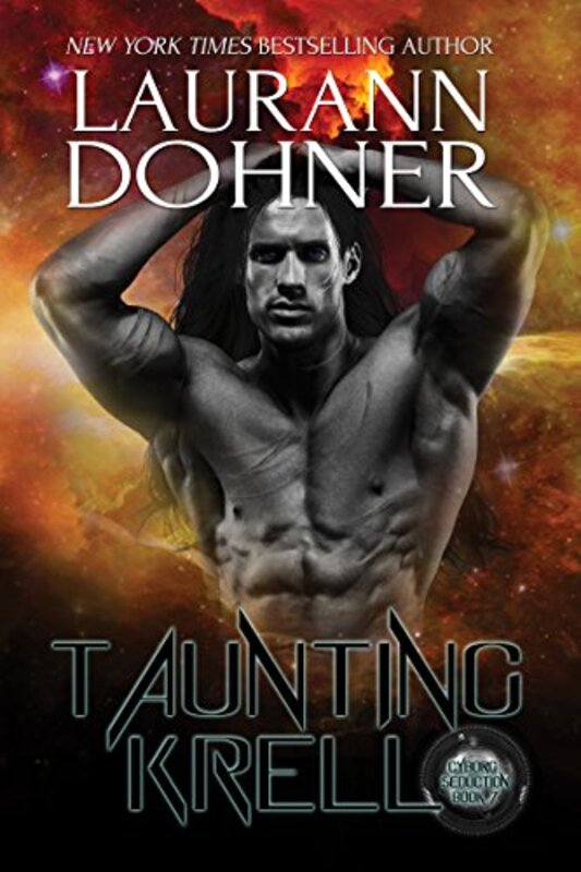 Book cover for "Taunting Krell" by Laurann Dohner