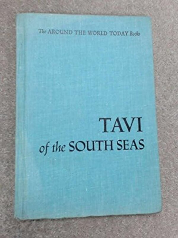 Book cover for "Tavi of the South Seas; a Boy in Bora Bora" by Betsy Allen