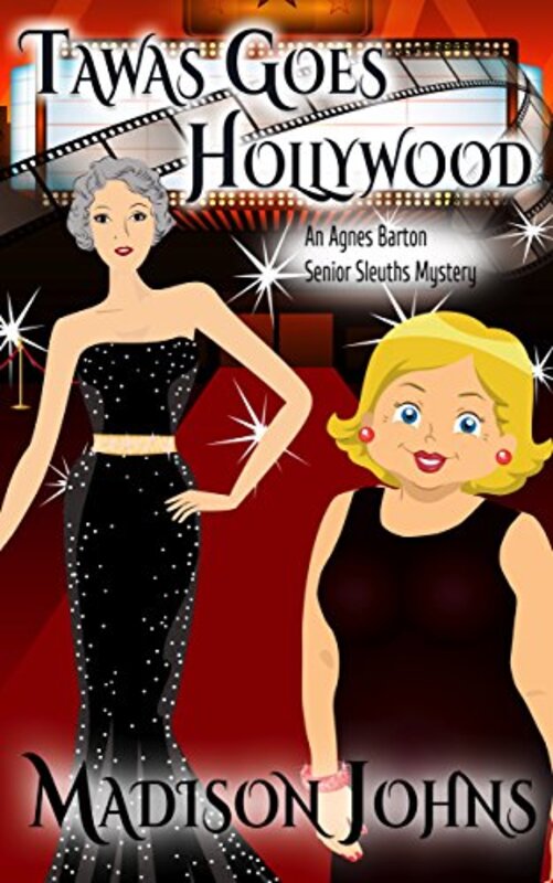 Book cover for "Tawas Goes Hollywood" by Madison Johns