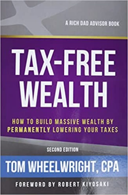 Book cover for "Tax-Free Wealth" by Tom Wheelwright