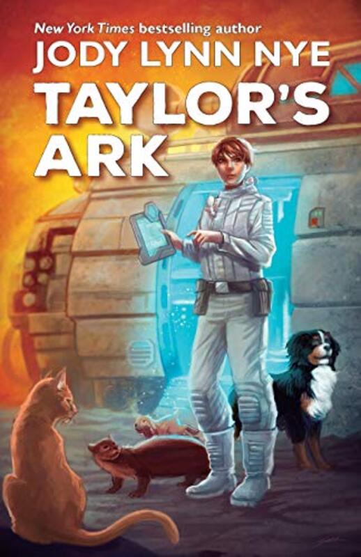 Book cover for "Taylor's Ark" by Jody Lynn Nye