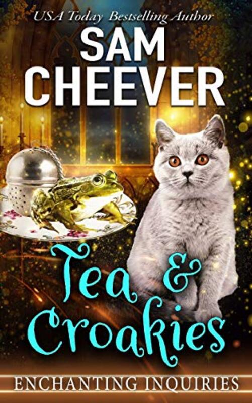 Book cover for "Tea and Croakies" by Sam Cheever