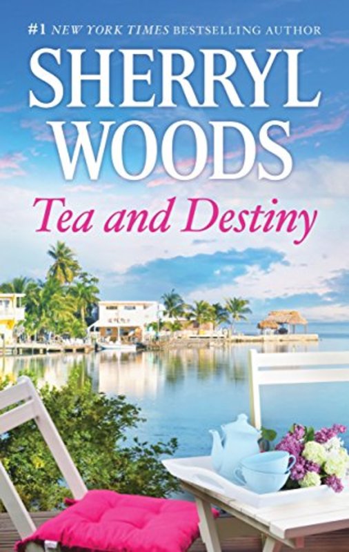 Book cover for "Tea and Destiny" by Sherryl Woods