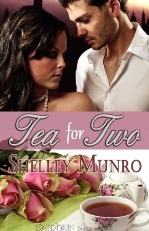 Book cover for "Tea for Two" by Shelley Munro