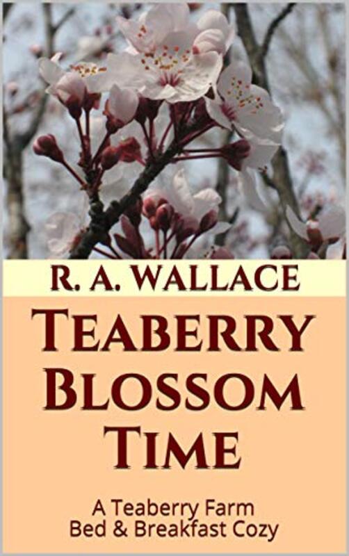 Book cover for "Teaberry Blossom Time" by RA Wallace