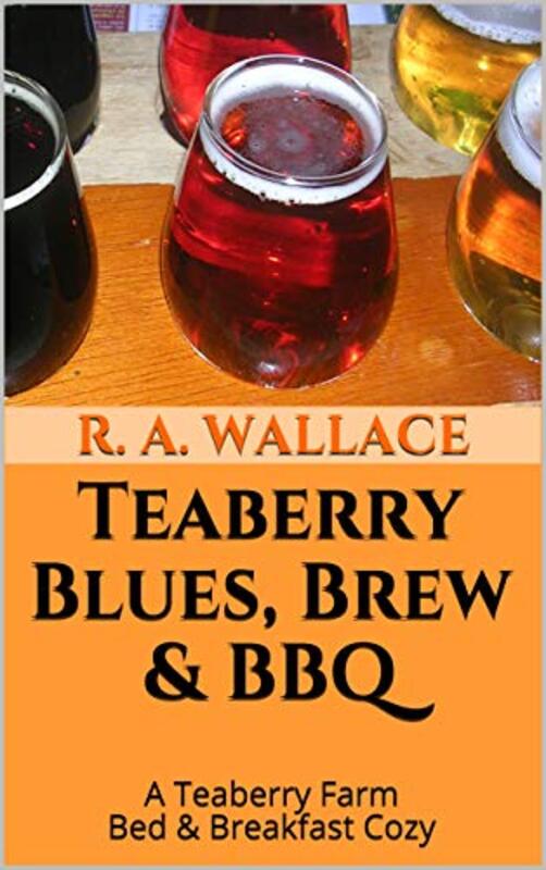 Book cover for "Teaberry Blues, Brew and BBQ" by RA Wallace