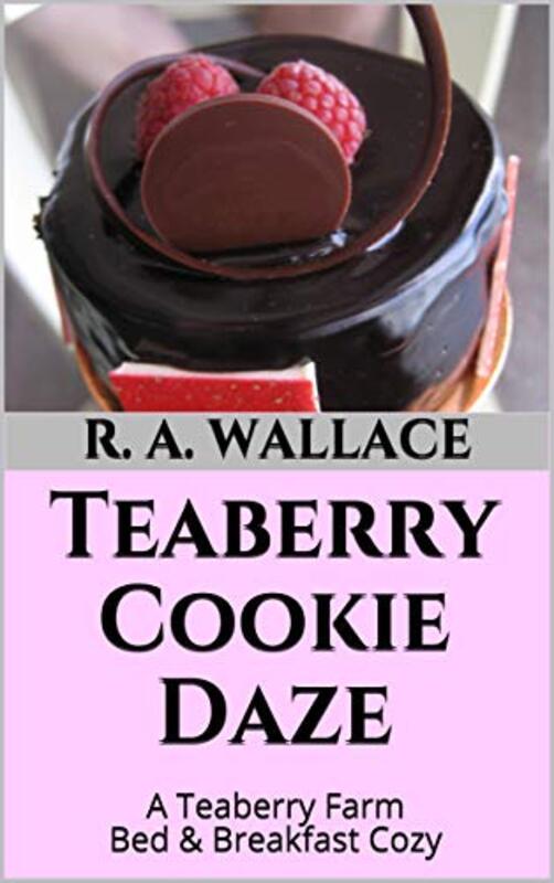 Book cover for "Teaberry Cookie Daze" by RA Wallace