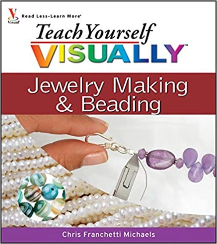 Book cover for "Teach Yourself VISUALLY Jewelry Making and Beading" by Chris Franchetti Michaels
