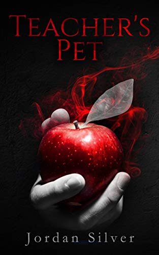 Book cover for "Teacher's Pet" by Jordan Silver