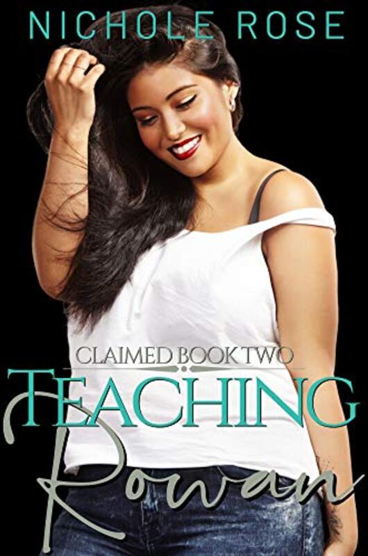 Book cover for "Teaching Rowan" by Nichole Rose