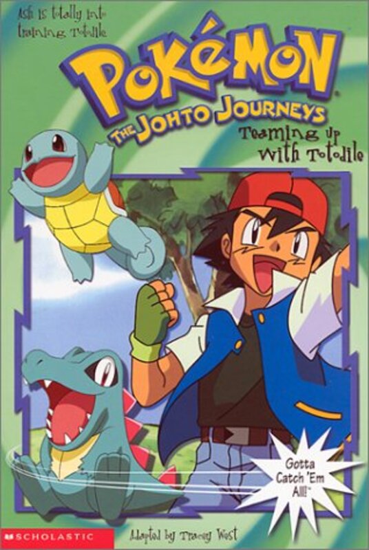 Book cover for "Teaming Up With Totodile" by Tracey West