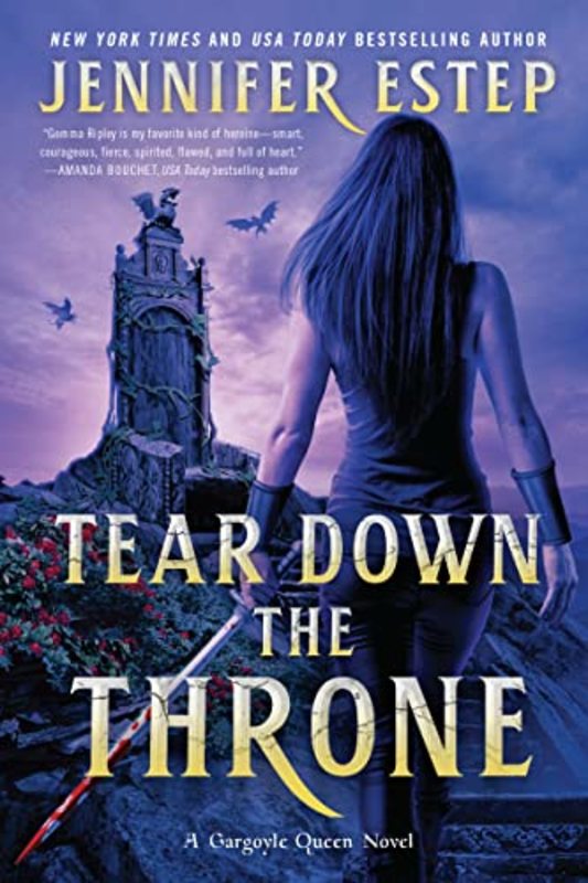 Book cover for "Tear Down the Throne" by Jennifer Estep