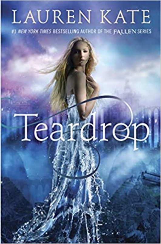 Book cover for "Teardrop" by Lauren Kate