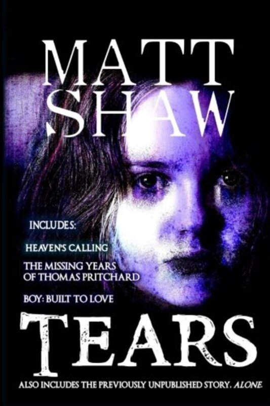 Book cover for "Tears" by Matt Shaw