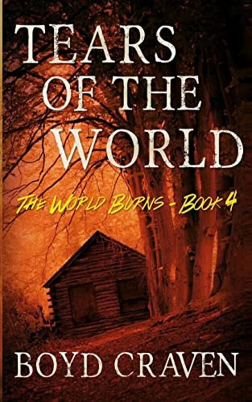 Book cover for "Tears of The World" by Boyd Craven