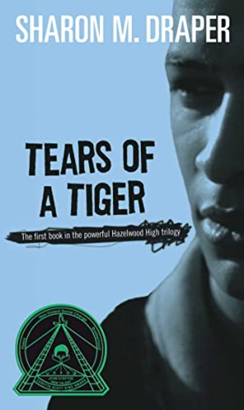 Book cover for "Tears of a Tiger" by Sharon M Draper