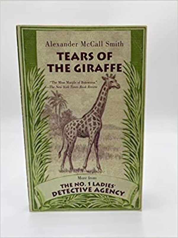 Book cover for "Tears of the Giraffe" by Alexander McCall Smith