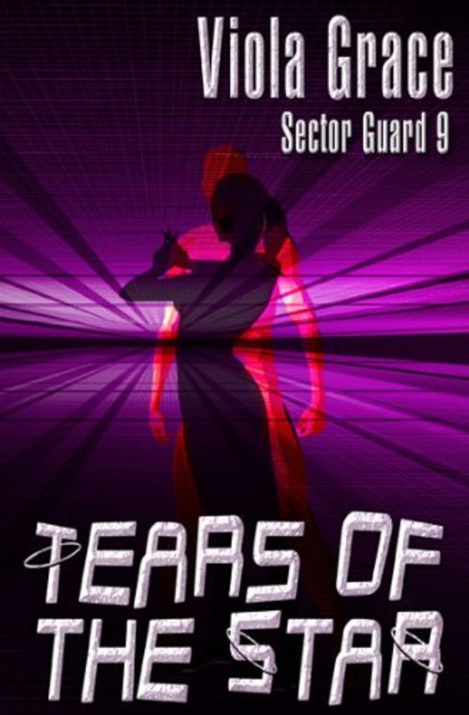 Book cover for "Tears of the Star" by Viola Grace