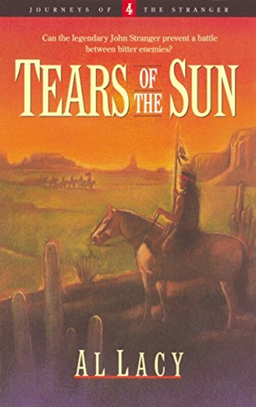 Book cover for "Tears of the Sun" by Al Lacy