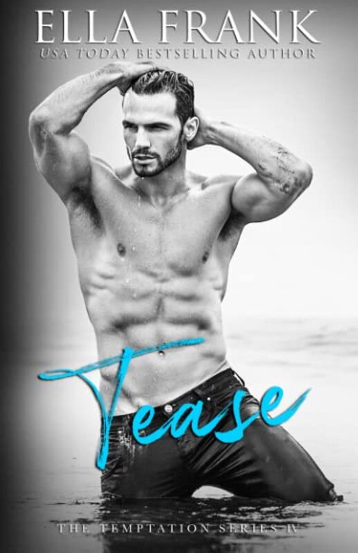 Book cover for "Tease" by Ella Frank