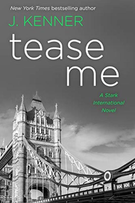 Book cover for "Tease Me" by J Kenner