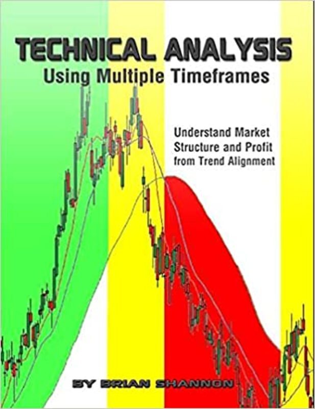 Book cover for "Technical Analysis Using Multiple Timeframes" by Brian Shannon