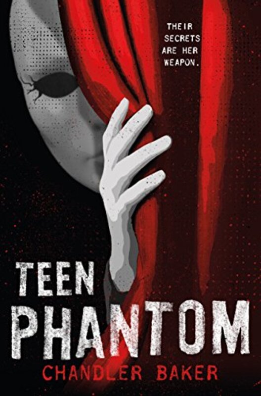 Book cover for "Teen Phantom" by Chandler Baker