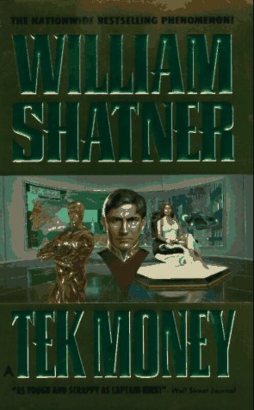 Book cover for "TekMoney" by William Shatner