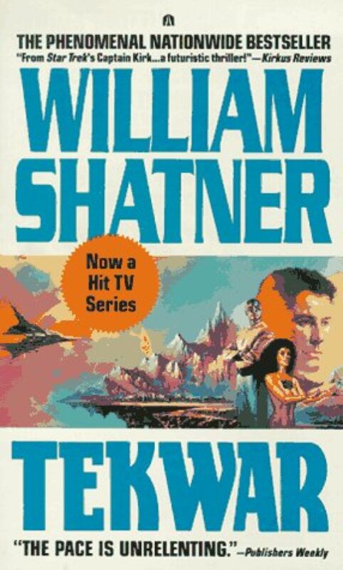 Book cover for "TekWar" by William Shatner