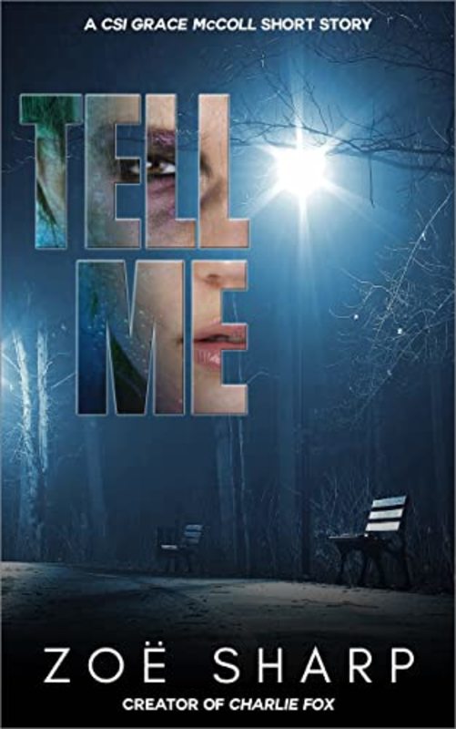 Book cover for "Tell Me" by Zoe Sharp
