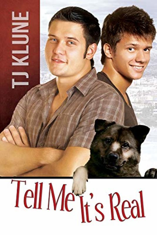 Book cover for "Tell Me It's Real" by TJ Klune