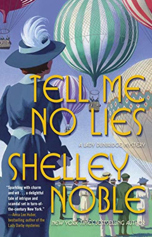 Book cover for "Tell Me No Lies" by Shelley Noble