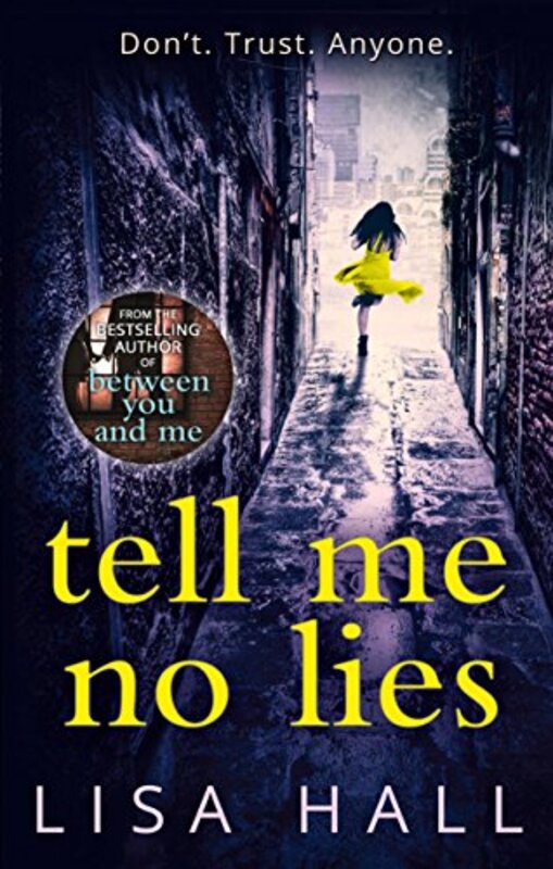 Book cover for "Tell Me No Lies" by Lisa Hall