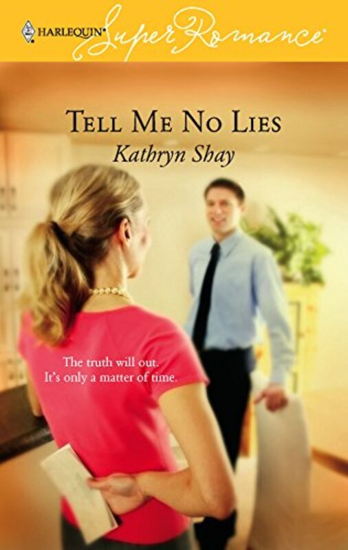 Book cover for "Tell Me No Lies" by Kathryn Shay