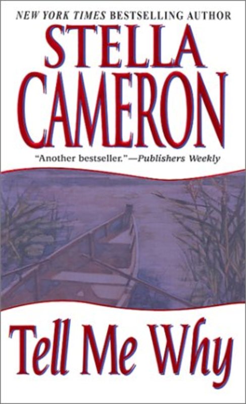Book cover for "Tell Me Why" by Stella Cameron